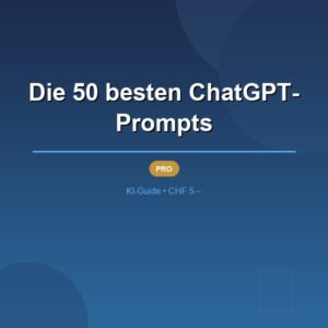 Die 50 besten ChatGPT-Prompts