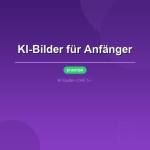 KI-Bilder für Anfänger