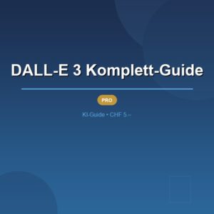 DALL-E 3 Komplett-Guide