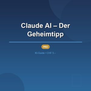 Claude AI – Der Geheimtipp
