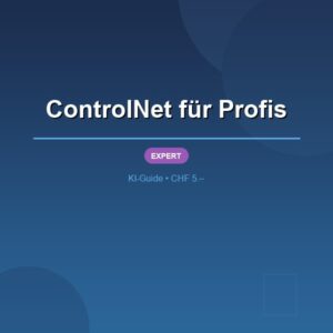 ControlNet für Profis