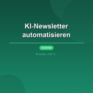 KI-Newsletter automatisieren