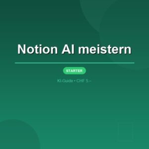Notion AI meistern