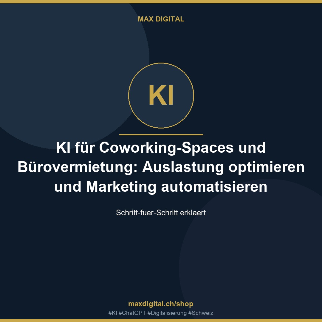 KI für Coworking-Spaces und Bürovermietung: Auslastung optimieren und Marketing automatisieren
