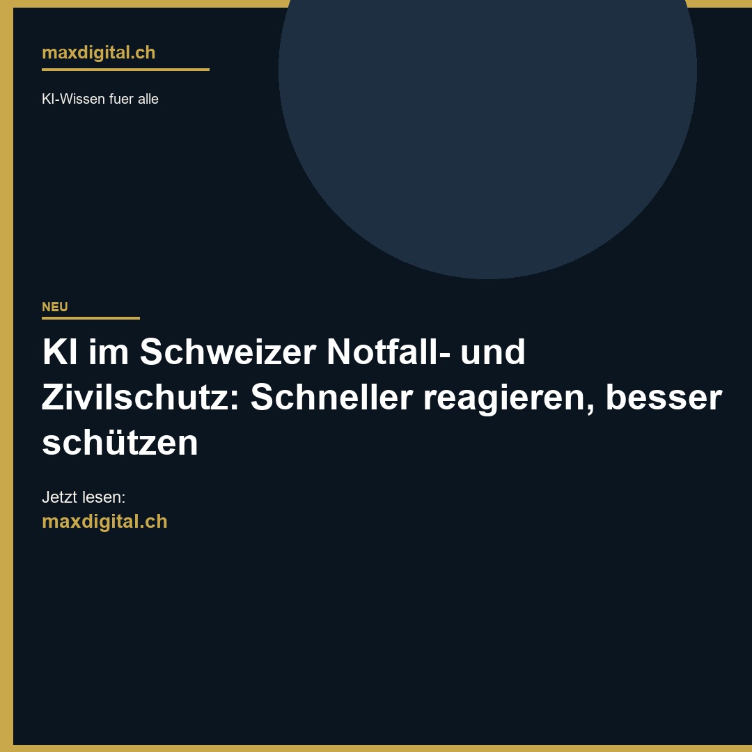 KI im Schweizer Notfall- und Zivilschutz: Schneller reagieren, besser schützen